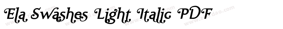 Ela Swashes Light Italic PDF字体转换